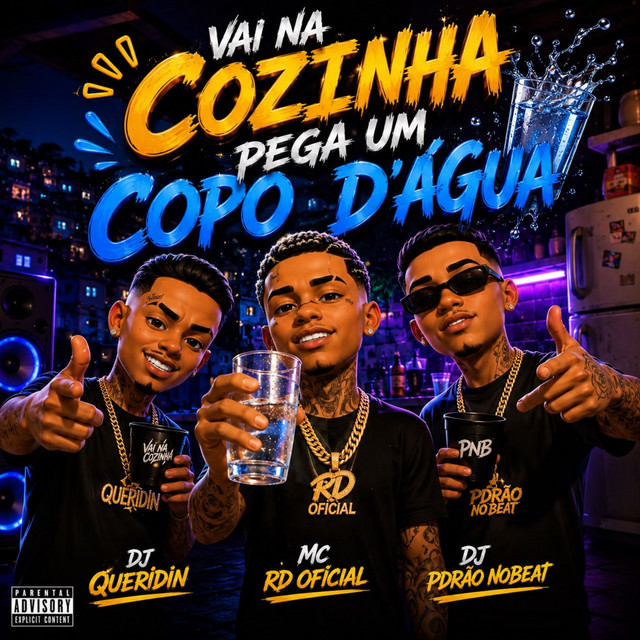 VAI NA COZINHA PEGA UM COPO D AGUA