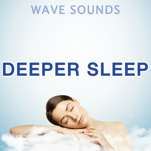 Wave Sounds for a Deeper Sleep cover art