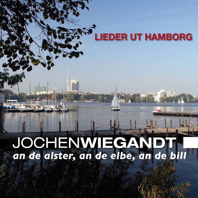 An de Alster, an de Elbe, an de Bill - Lieder ut Hamborg cover art
