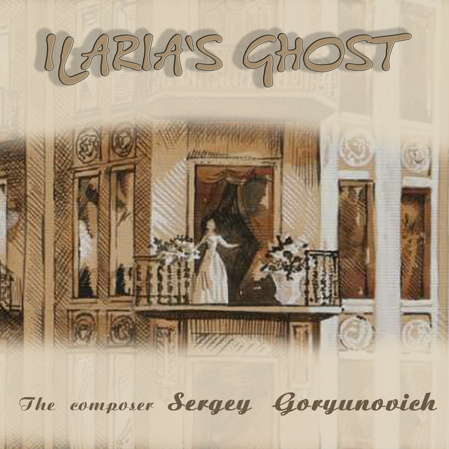 Обкладинка: Ilaria's Ghost - Extended Version — Sergey Goryunovich