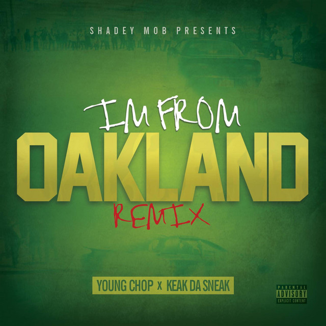 I'm From Oakland (Remix)