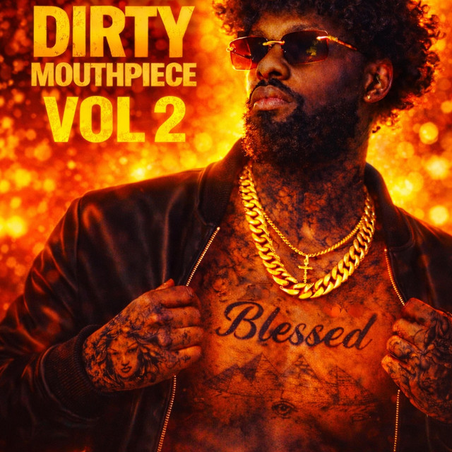 Dirty Mouthpiece, Vol. 2