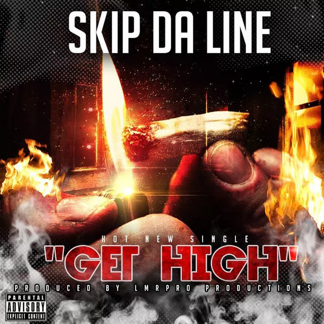 Get High - Single - Single by Skip Da Line | Spotify