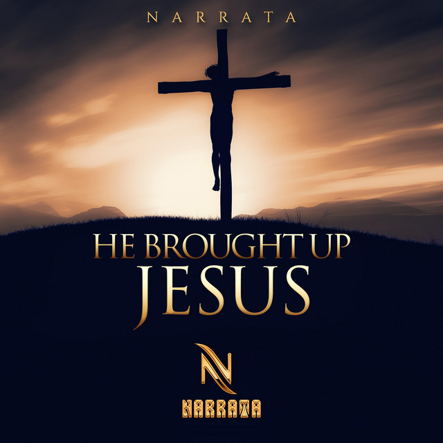 Albumhoes: He Brought up Jesus