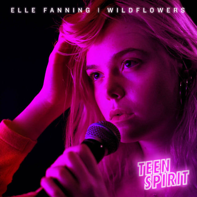 Wildflowers - From “Teen Spirit” Soundtrack