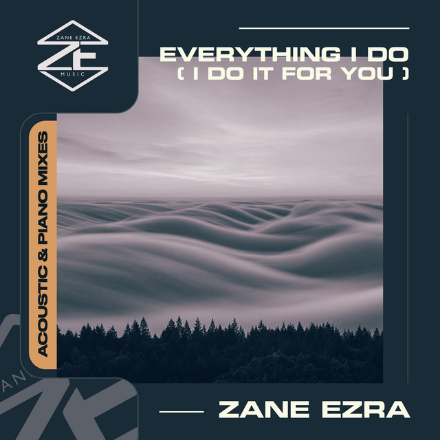 Cover Image for Everything I Do (I Do It for You) [Acoustic & Piano Mixes] album
