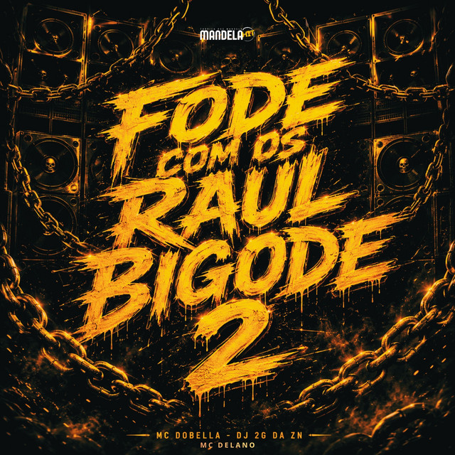 Fode Com os Raul Bigode 2