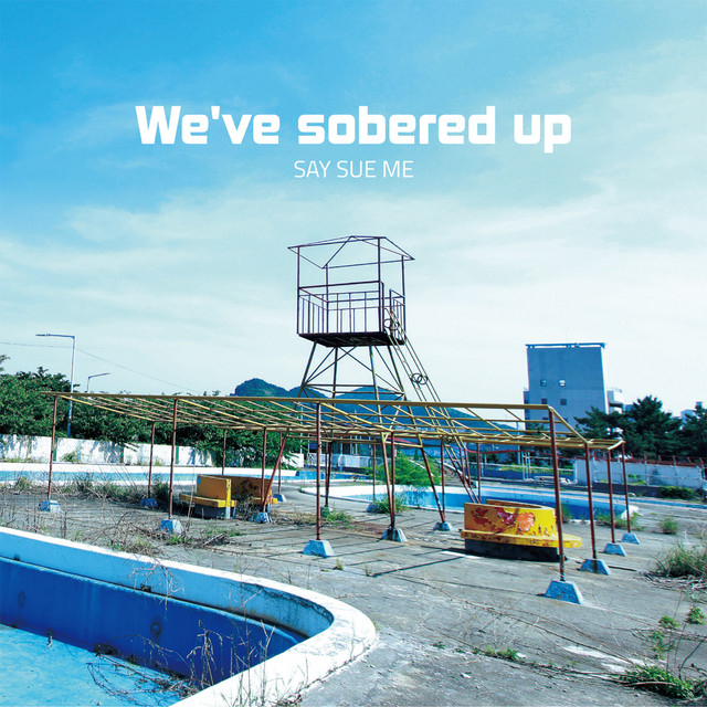 We've Sobered Up cover art