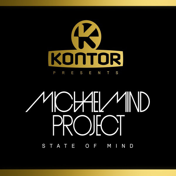 Kontor Presents Michael Mind Project - State of Mind cover art