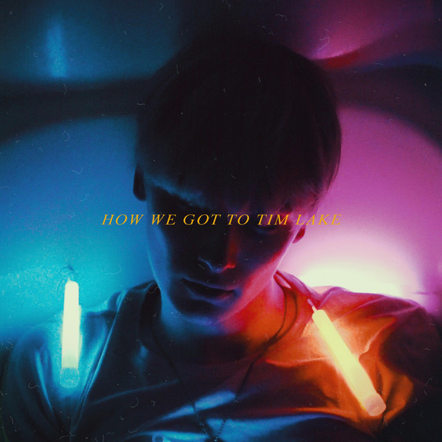 How We Got to Tim Lake cover