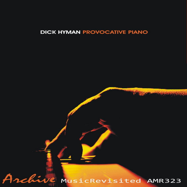Provocative Piano - Album by Dick Hyman | Spotify