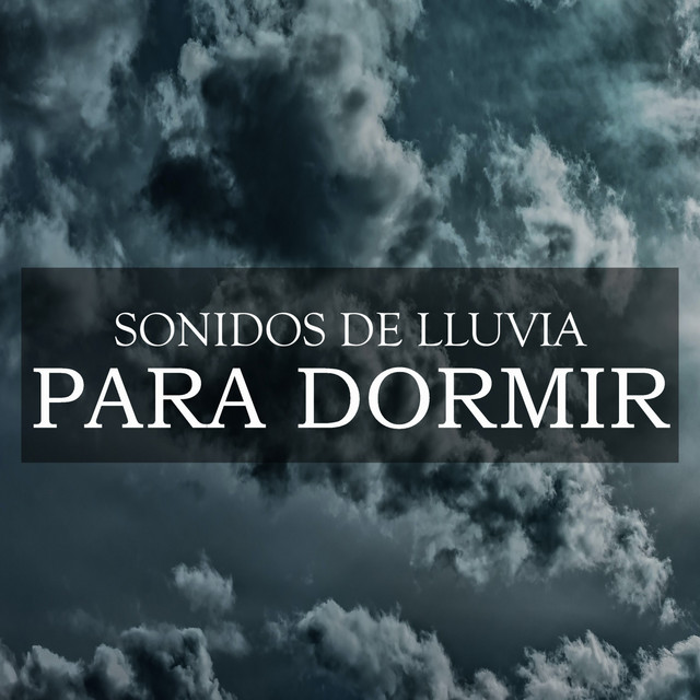 Sonidos de Lluvia Para Dormir cover art