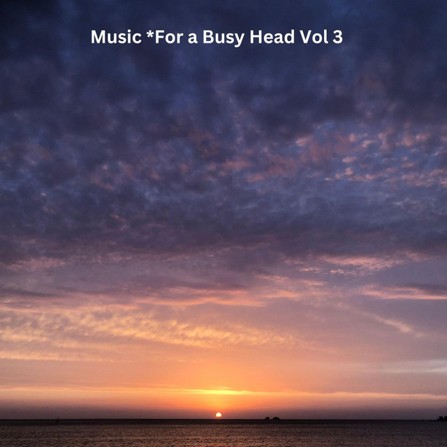 Music*For a Busy Head Volume 3 cover