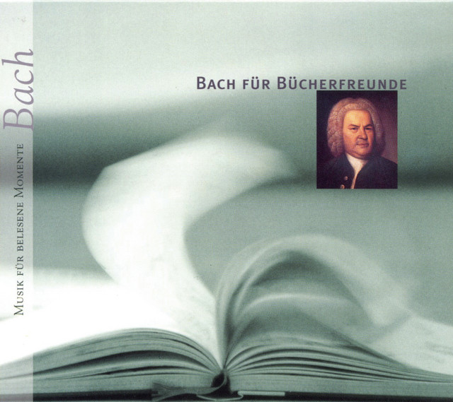 BACH FÜR BÜCHERFREUNDE