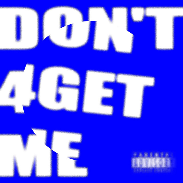 DON'T 4GET ME cover art