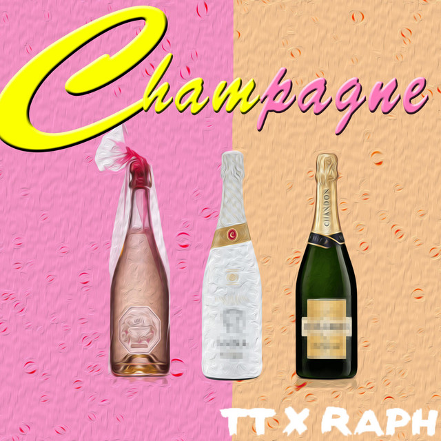 Champagne - Single by TT X Raph | Spotify