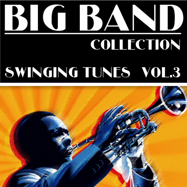 Big Band Collection - Swinging Tunes Vol.3 cover art