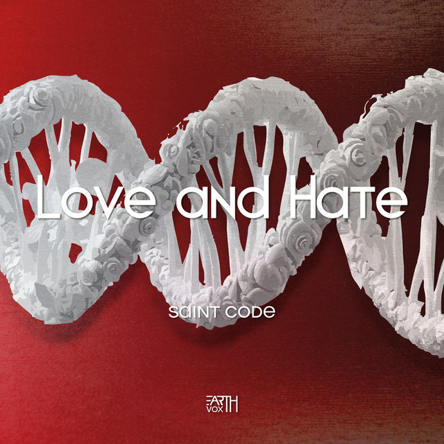Обкладинка: Love and Hate — SAINT CODE