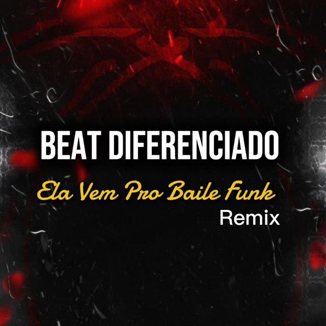 Beat Diferenciado Ela Vem pro Baile Funk (Remix)