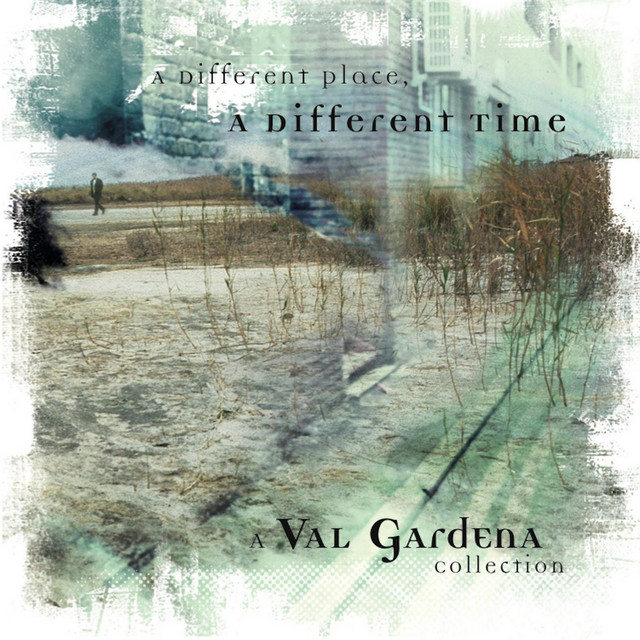 A Different Place, A Different Time