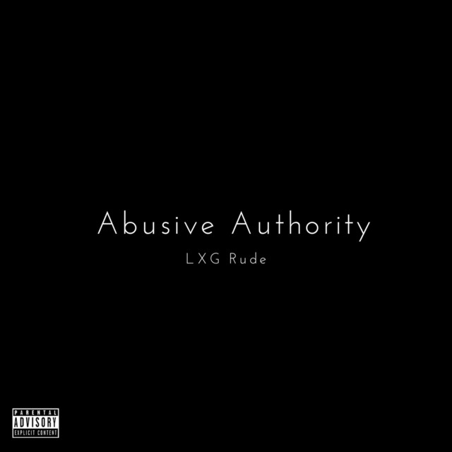 Abusive Authority