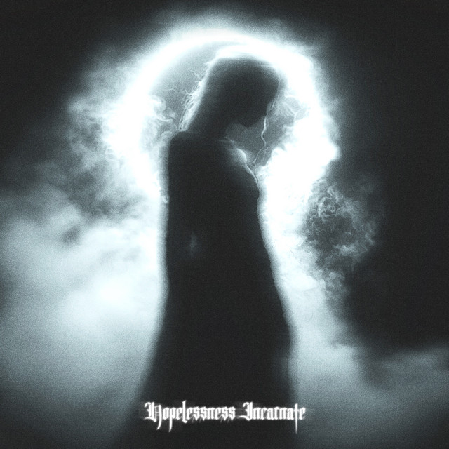 Hopelessness incarnate cover art