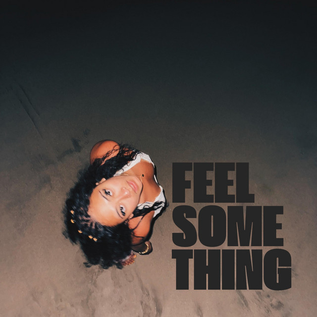 Feel Something