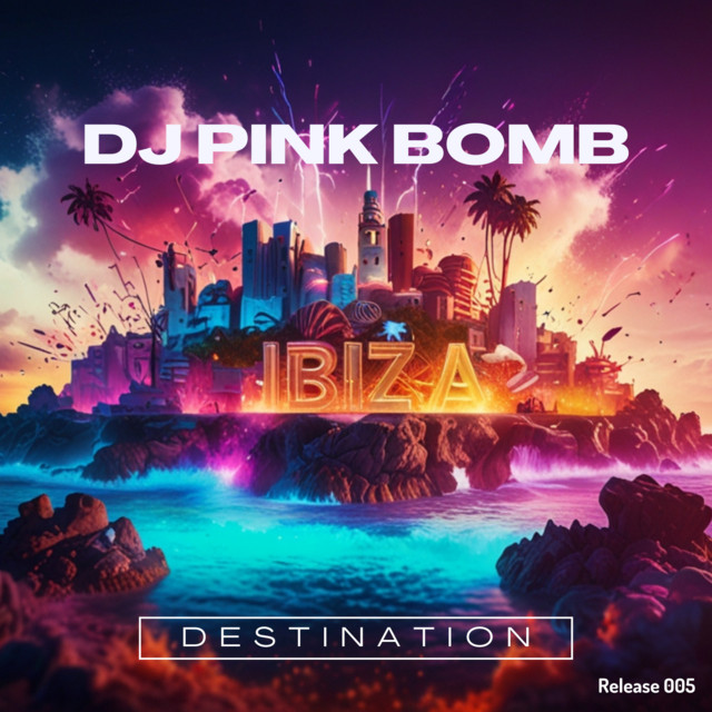 DJ Pink Bomb – Destination