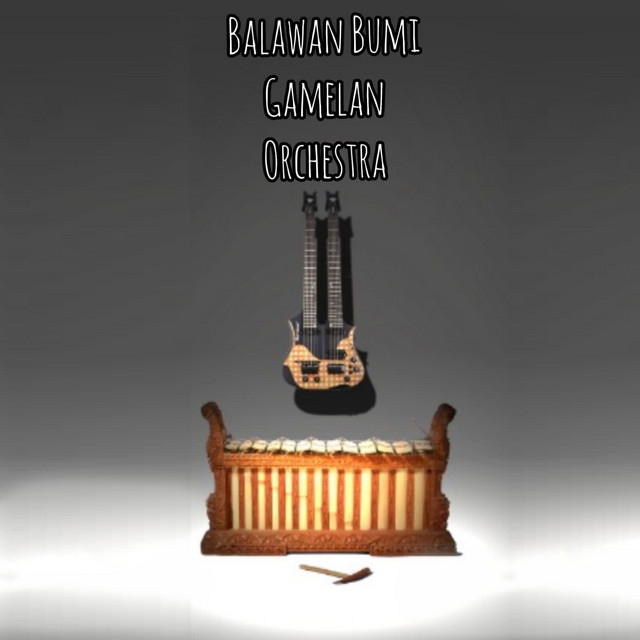 Balawan Bumi Gamelan Orchestra cover