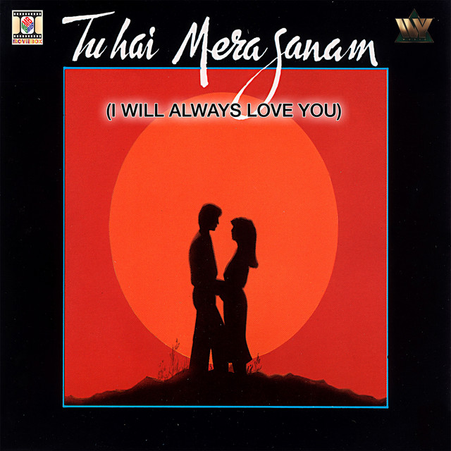 I Will Always Love You (Tu Hai Mera Sanam) cover art