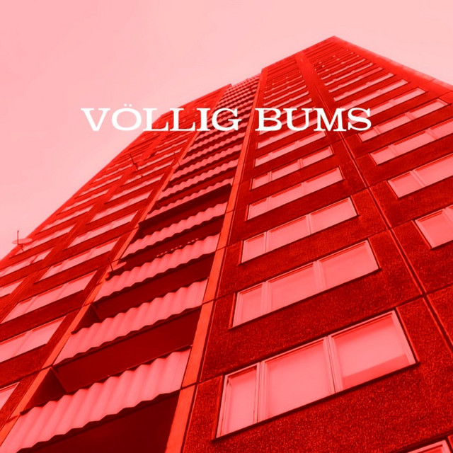 Völlig Bums cover