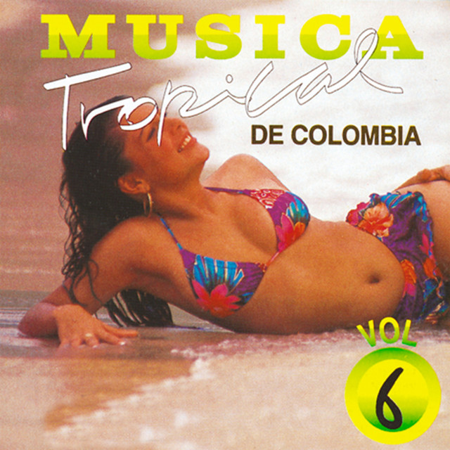 Música Tropical de Colombia (Vol. 6)