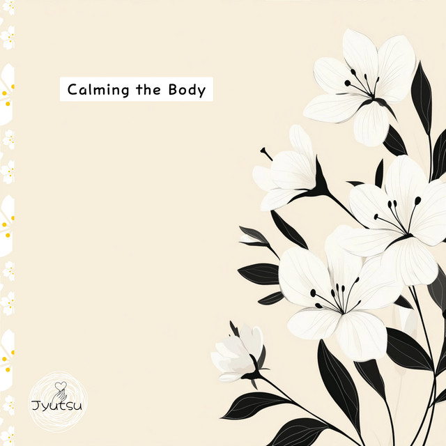 Calming the Body