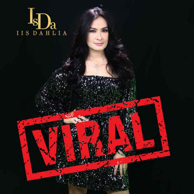 Viral - Single by Iis Dahlia | Spotify