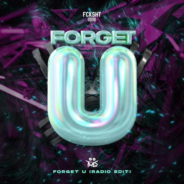 FORGET U - Radio Edit