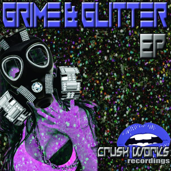 Grime & Glitter EP cover art