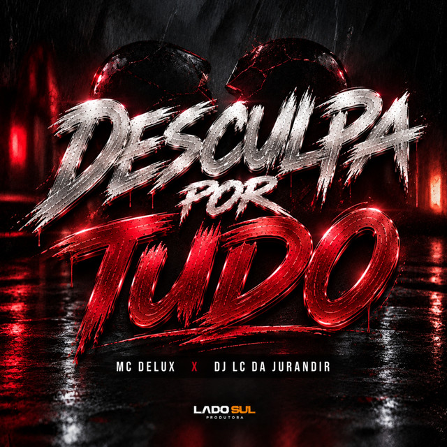 Desculpa por Tudo