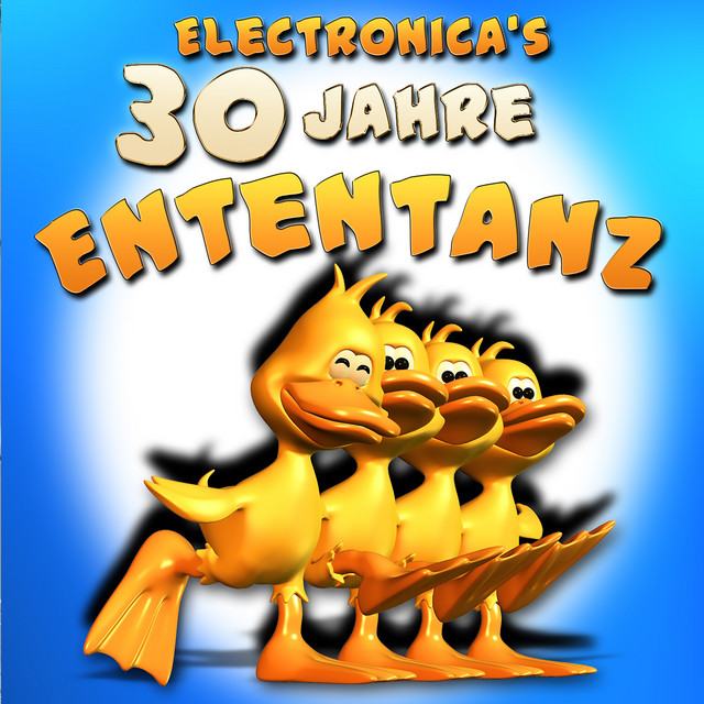 Electronica's 30 Jahre Ententanz cover