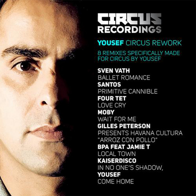 Yousef Circus Reworks