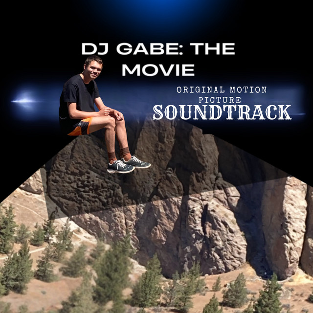 DJ Gabe: The Movie (Original Motion Picture Soundtrack) cover art