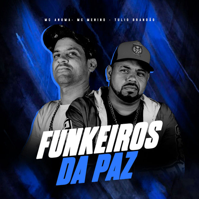 FUNKEIROS DA PAZ