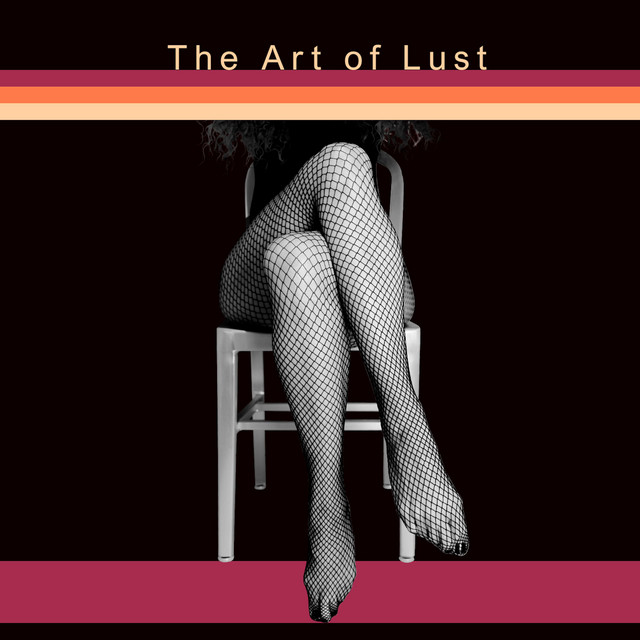 The Art Of Lust (Original Mix) cover