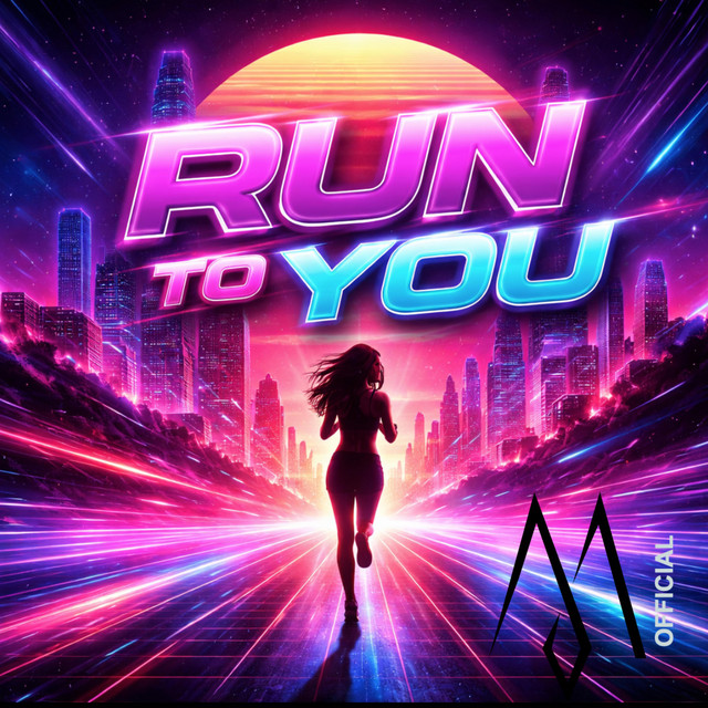 Run To You