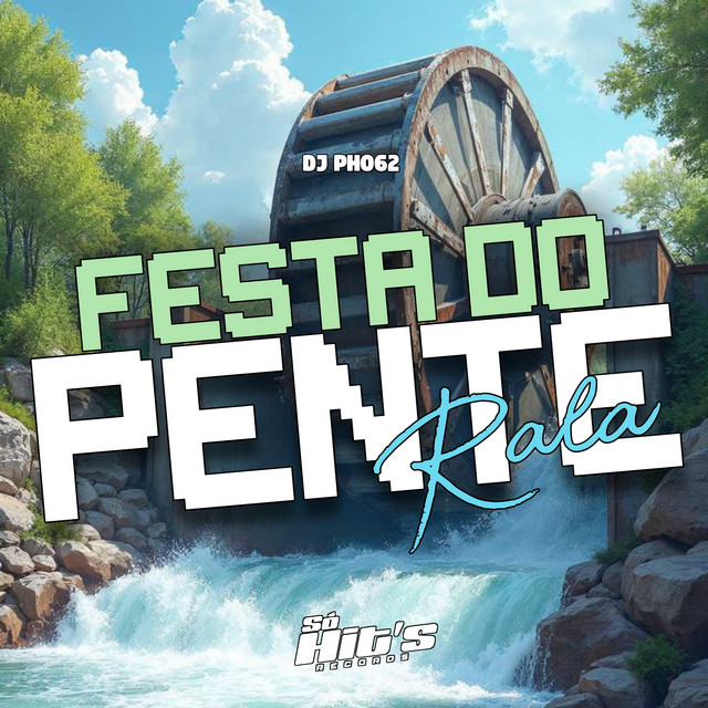 Festa do Pente Rala - Eletrofunk