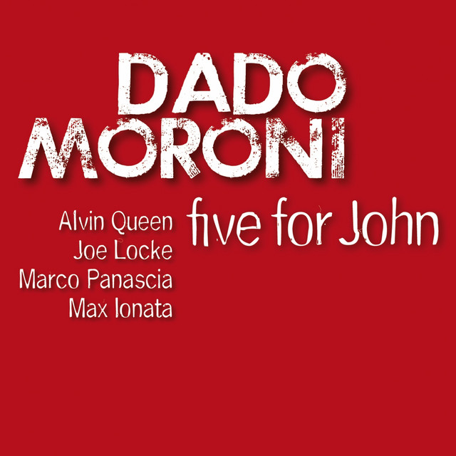 Five for John (feat. Alvin Queen, Joe Locke, Marco Panascia, Max Ionata) cover art