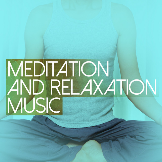 Meditation and Relaxation Music cover art