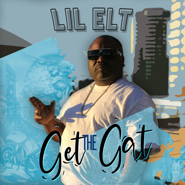 Get the Gat - song and lyrics by Lil Elt | Spotify