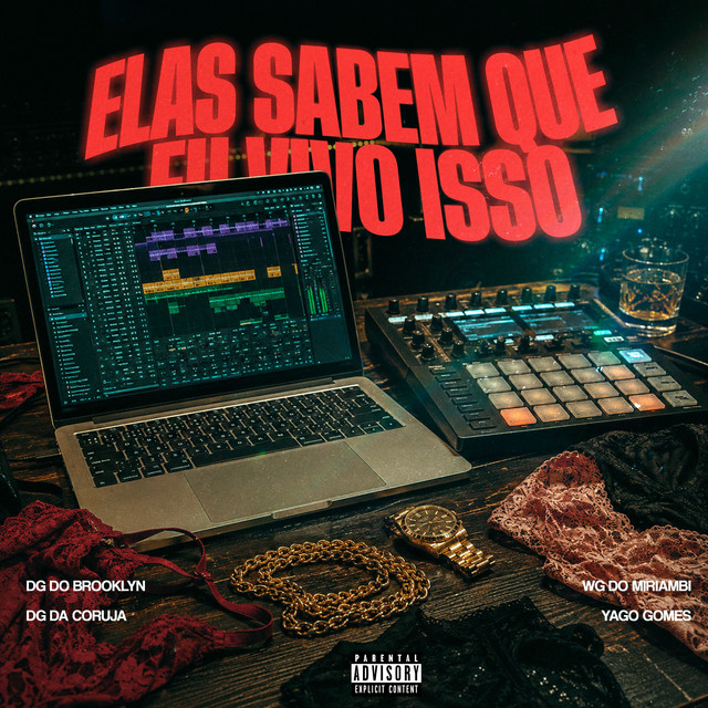 Elas Sabem que Eu Vivo Isso