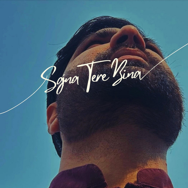 Sajna Tere Bina - song and lyrics by Manish Rana | Spotify