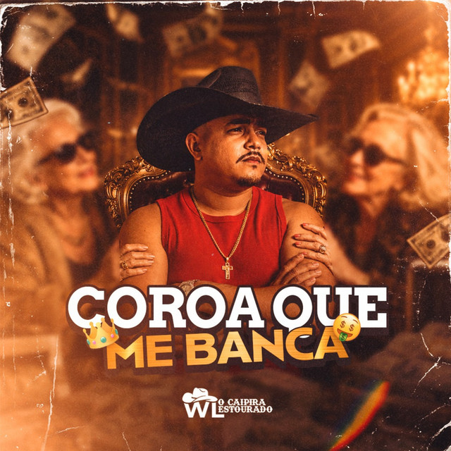 Coroa Que Me Banca